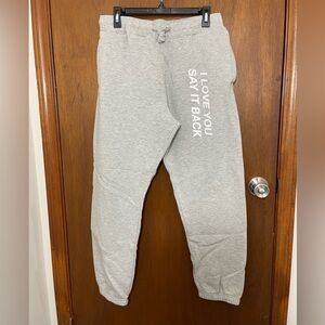 Lonely Ghost “I Love You Say It Back” Grey Sweatpants!